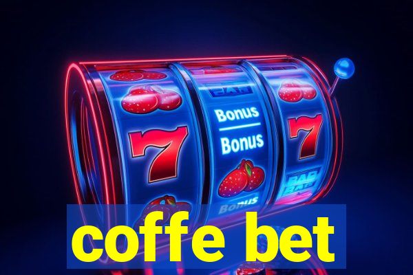 coffe bet